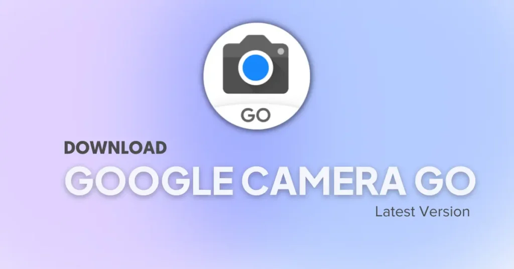 Google Camera GO